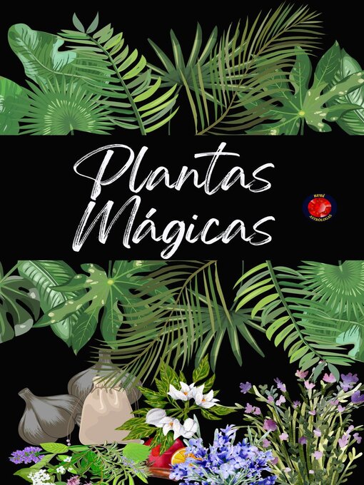 Title details for Plantas Mágicas by Alina Rubi - Available